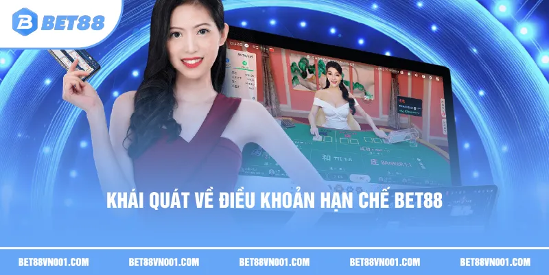 Điều Khoản Hạn Chế BET88 – 4 Quy Định Quan Trọng Cần Nắm Rõ 1 Điều Khoản Hạn Chế BET88 – 4 Quy Định Quan Trọng Cần Nắm Rõ Khái quát về Điều khoản hạn chế BET88
